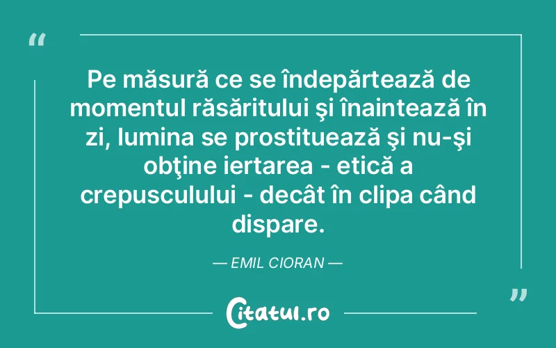 Citat Emil - citate spiritualitate