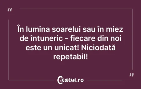 În lumina soarelui sau în miez de înt...