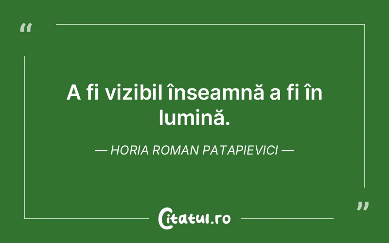 Citat Horia Roman Patapievici - citate spiritualitate