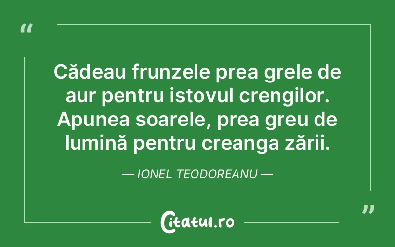 Citat Ionel Teodoreanu - citate spiritualitate