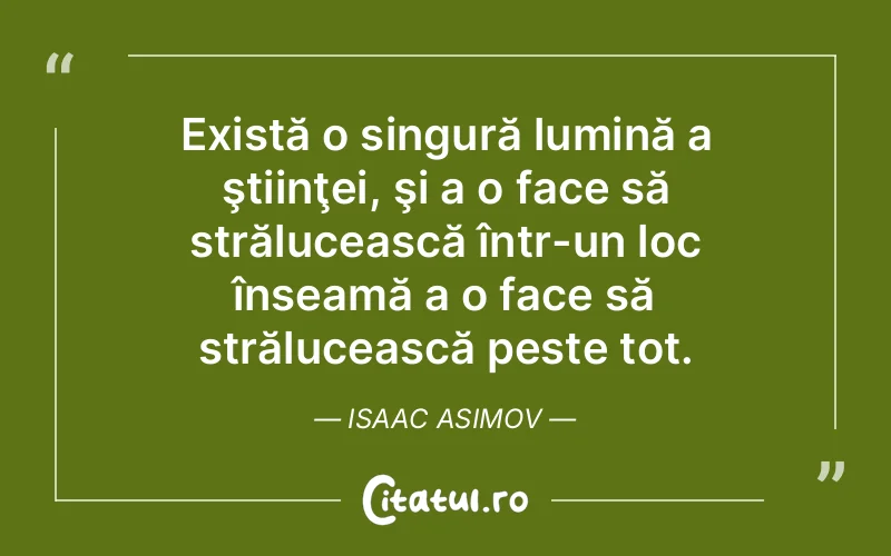 Citat Isaac Asimov - citate spiritualitate