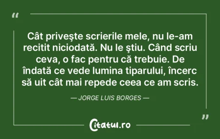 Cât priveşte scrierile mele, nu le-am ... Cât priveşte scrierile mele, nu le-am ...