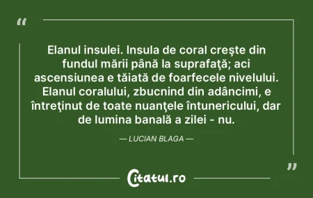 Elanul insulei. Insula de coral creşte ... Elanul insulei. Insula de coral creşte ...
