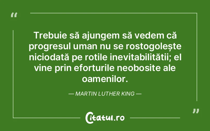 Citat Martin Luther King - citate spiritualitate