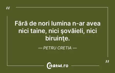 Fără de nori lumina n-ar avea nici tai... Fără de nori lumina n-ar avea nici tai...