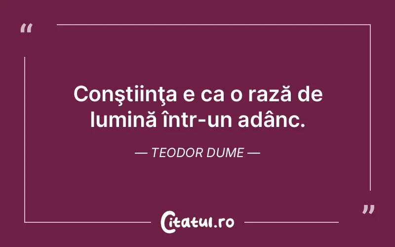Citat Teodor Dume - citate spiritualitate