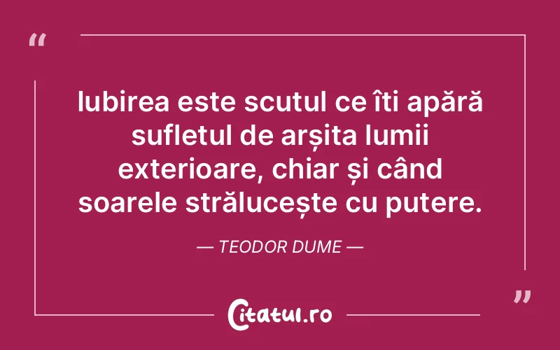 Citat Teodor Dume - citate spiritualitate