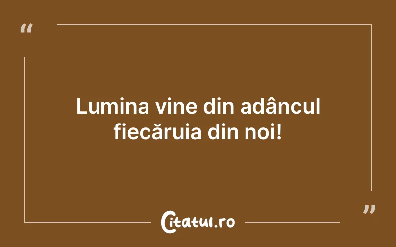 Citat Autor necunoscut - citate spiritualitate