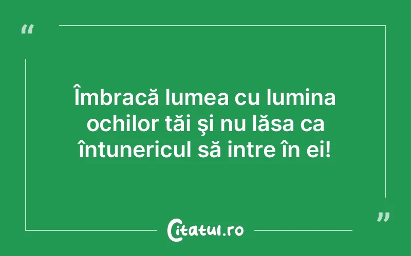 Citat Autor necunoscut - citate spiritualitate