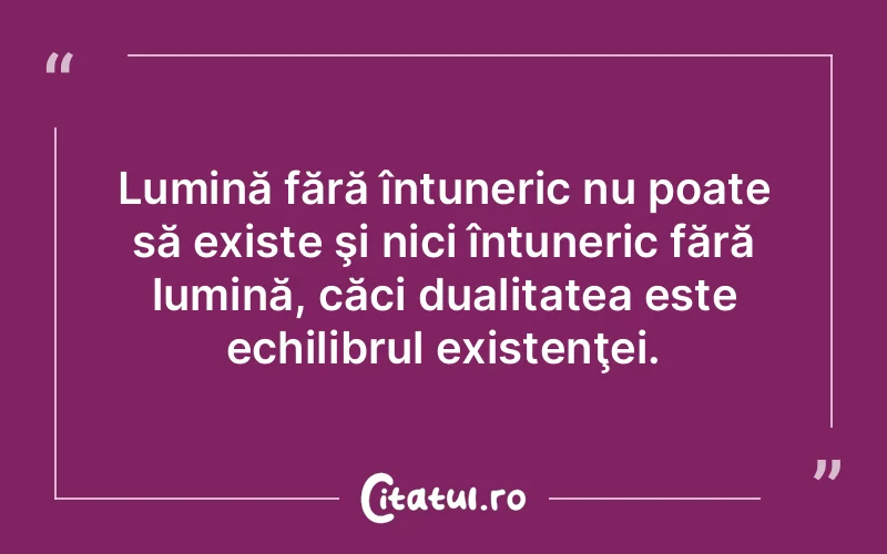 Citat Autor necunoscut - citate spiritualitate