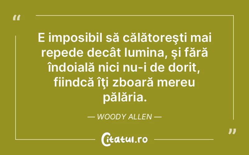 Citat Woody Allen - citate spiritualitate