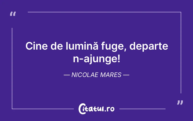 Citat Nicolae Mares - citate spiritualitate
