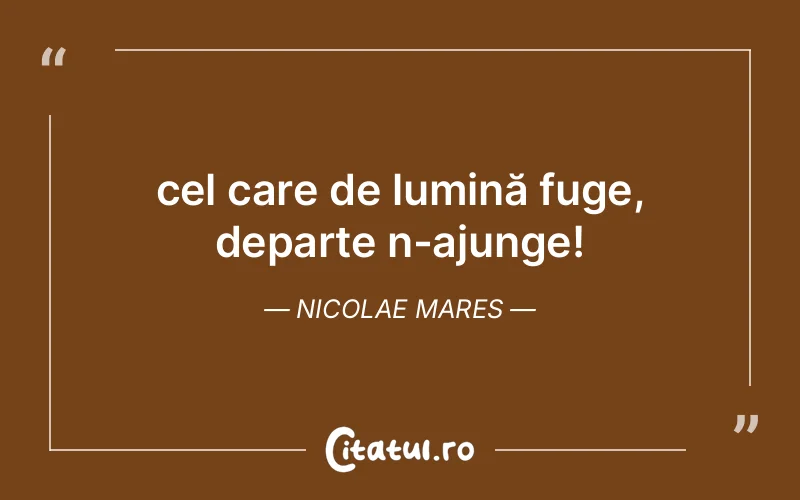 Citat Nicolae Mares - citate spiritualitate