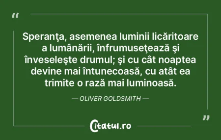 Speranţa, asemenea luminii licăritoare...