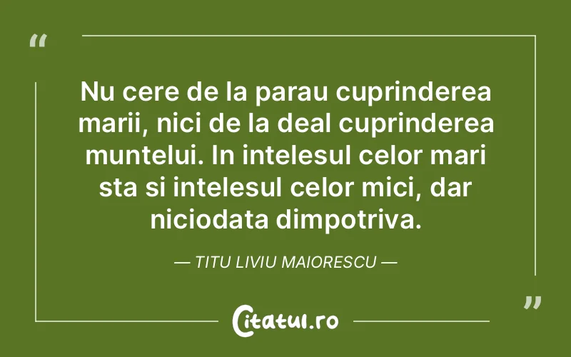 Citat Titu Liviu Maiorescu - citate spiritualitate