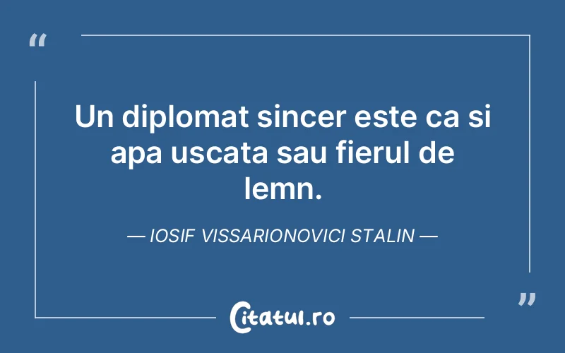 Citat Iosif Vissarionovici Stalin - citate spiritualitate