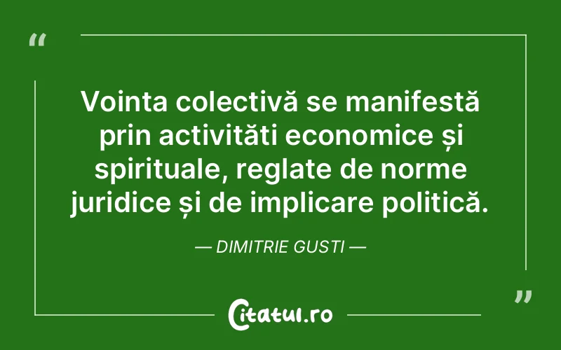 Citat Dimitrie Gusti - citate spiritualitate