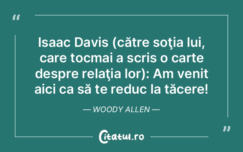 Citat Woody Allen - citate spiritualitate