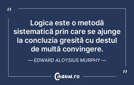 Logica este o metodă sistematică prin ...