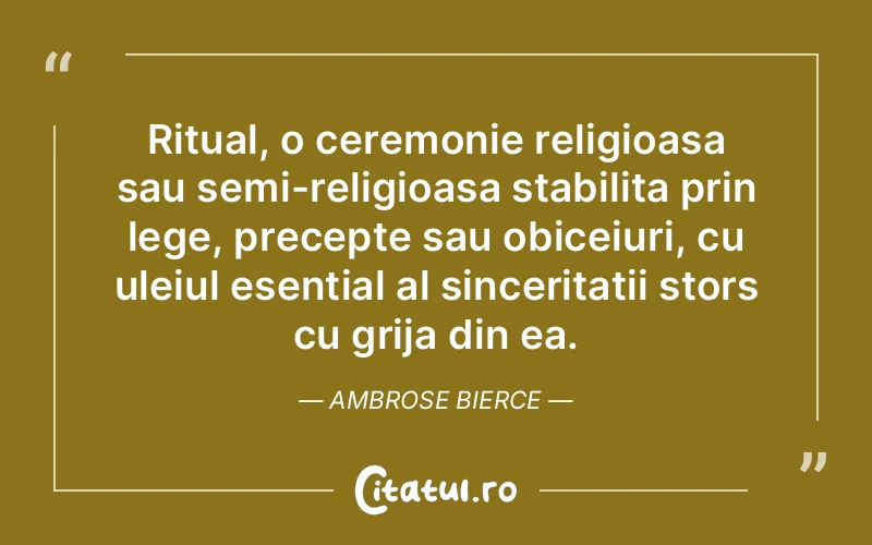 Citat Ambrose Bierce - citate spiritualitate