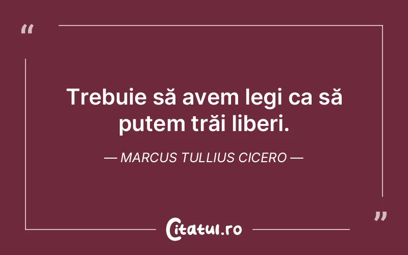 Citat Marcus Tullius Cicero - citate spiritualitate