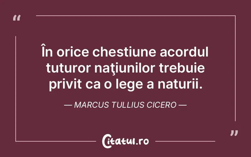 Citat Marcus Tullius Cicero - citate spiritualitate