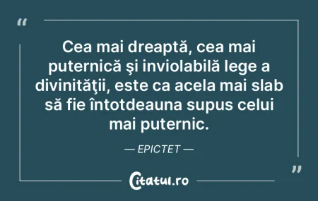 Cea mai dreaptă, cea mai puternică şi...