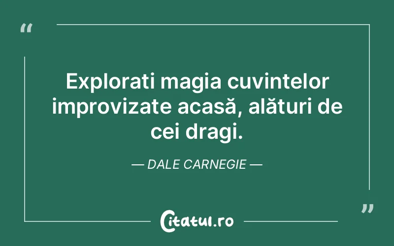 Citat Dale Carnegie - citate spiritualitate