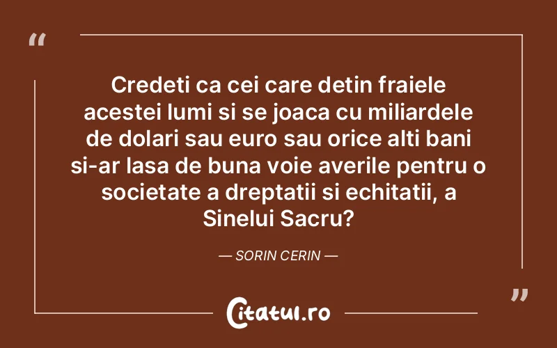 Citat Autor necunoscut - citate spiritualitate