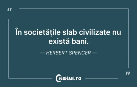 În societăţile slab civilizate nu exi... În societăţile slab civilizate nu exi...