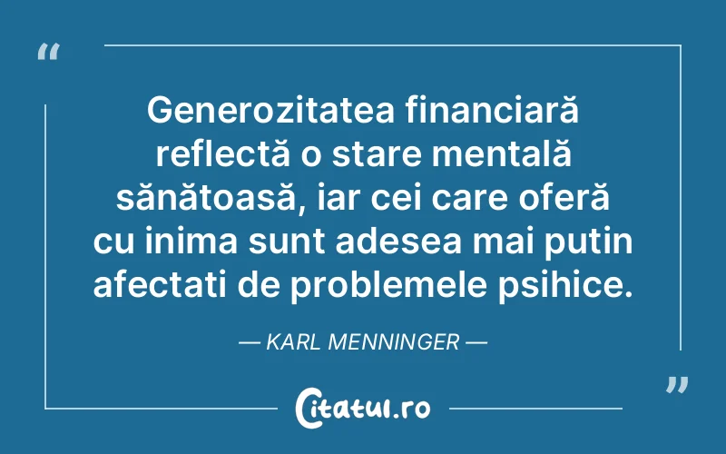 Citat Karl Menninger - citate spiritualitate