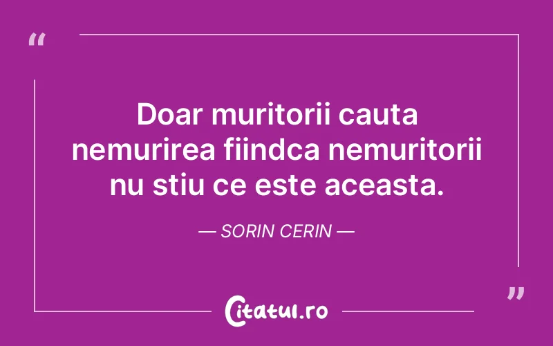 Citat Sorin Cerin - citate spiritualitate