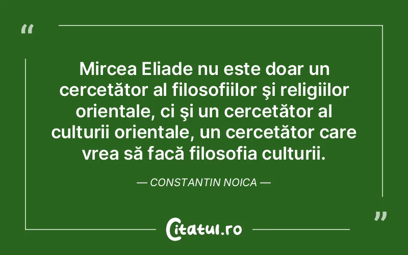 Citat Constantin Noica - citate spiritualitate