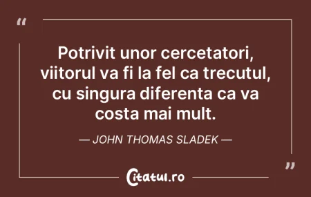 Potrivit unor cercetatori, viitorul va f... Potrivit unor cercetatori, viitorul va f...