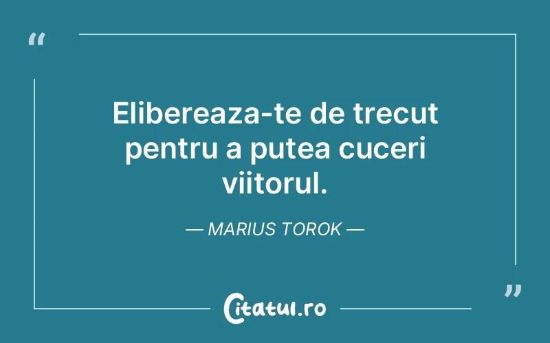 Citat Marius Torok - citate spiritualitate