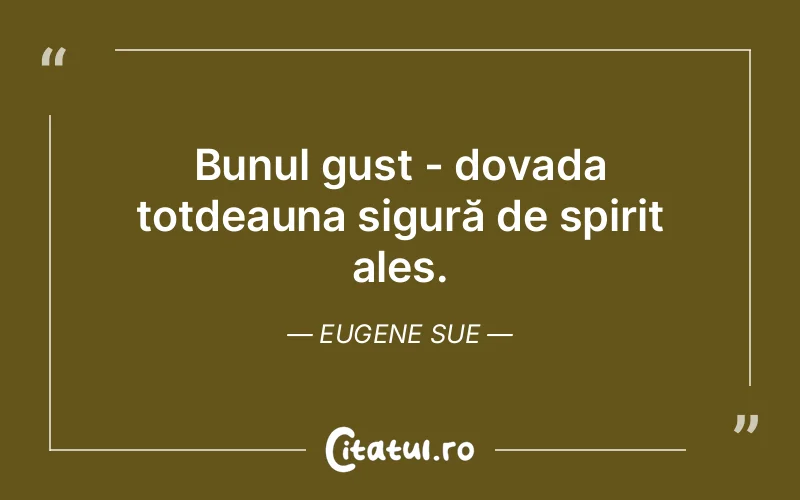 Citat Eugene Sue - citate spiritualitate