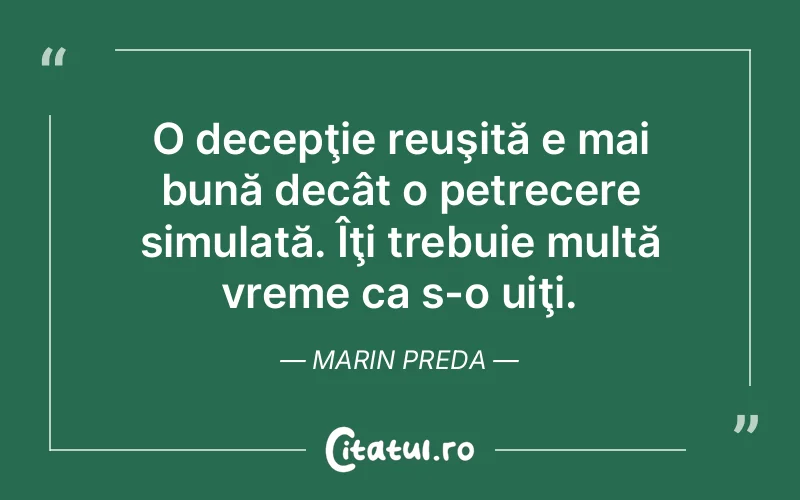 Citat Marin Preda - citate spiritualitate