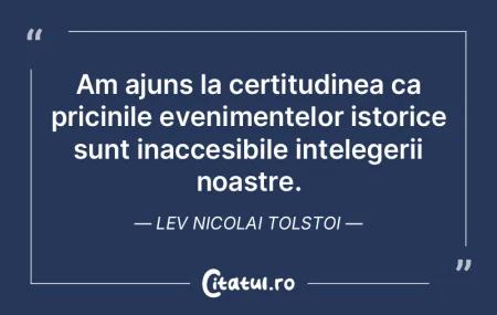 Am ajuns la certitudinea ca pricinile ev... Am ajuns la certitudinea ca pricinile ev...