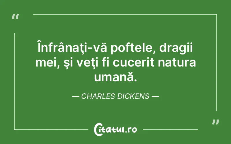 Citat Charles Dickens - citate spiritualitate