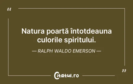 Natura poartă întotdeauna culorile spi... Natura poartă întotdeauna culorile spi...