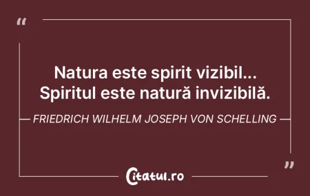 Natura este spirit vizibil... Spiritul e... Natura este spirit vizibil... Spiritul e...