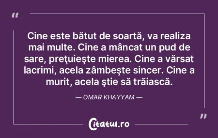 Cine este bătut de soartă, va realiza ... Cine este bătut de soartă, va realiza ...