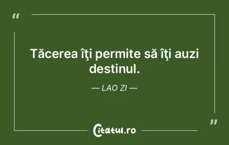 Tăcerea îţi permite să îţi auzi de... Tăcerea îţi permite să îţi auzi de...
