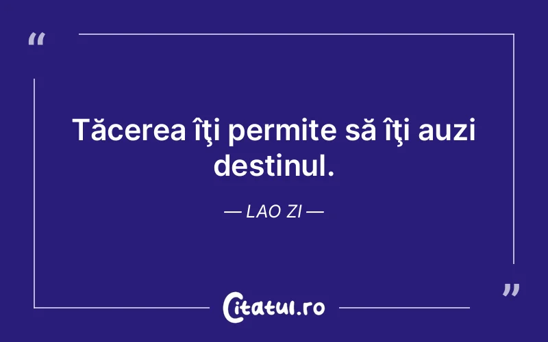 Citat Lao Zi - citate spiritualitate