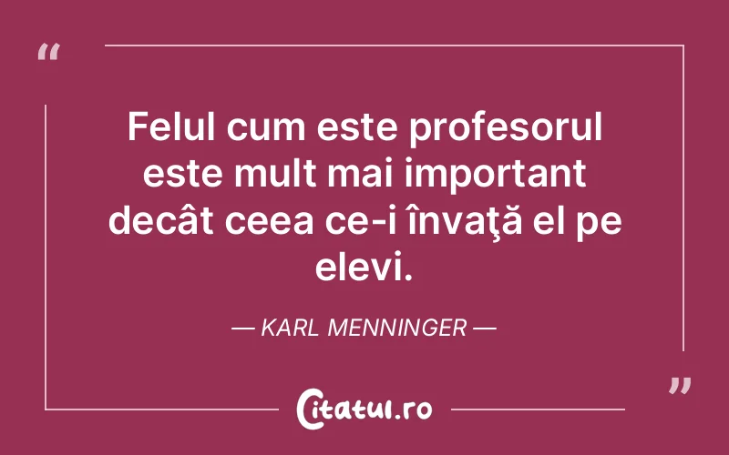 Citat Karl Menninger - citate spiritualitate