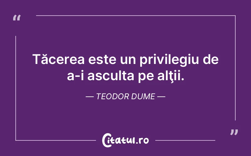 Citat Teodor Dume - citate spiritualitate