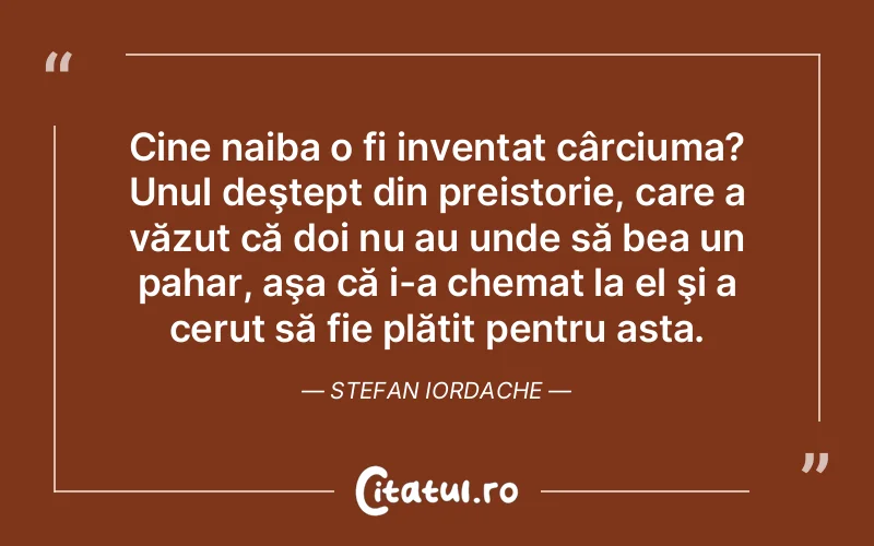 Citat Stefan Iordache - citate spiritualitate