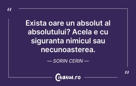 Exista oare un absolut al absolutului? A...