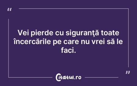 Vei pierde cu siguranţă toate încercÄ... Vei pierde cu siguranţă toate încercÄ...