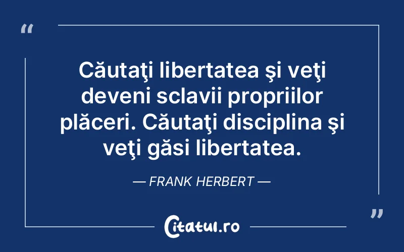 Citat Frank Herbert - citate spiritualitate